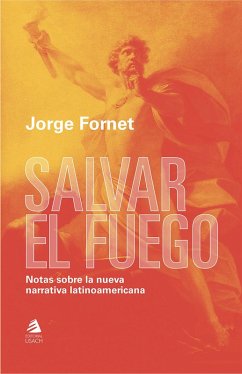 Salvar el Fuego (eBook, ePUB) - Fornet, Jorge Salvar el Fuego (eBook, ePUB) - Fornet, Jorge