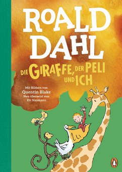Die Giraffe, der Peli und ich (eBook, ePUB) - Dahl, Roald