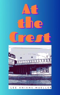 At The Crest (eBook, ePUB) - Anians-Mueller, Lee