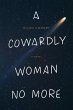 A Cowardly Woman No More (eBook, ePUB) - Bild 1