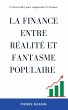 La finance entre réalité et fantasme... - Bild 1