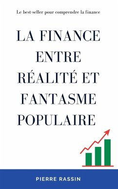 La finance entre réalité et fantasme populaire (eBook, ePUB) - Rassin, Pierre
