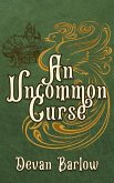 An Uncommon Curse (Curses and Curtains, #1) (eBook, ePUB)