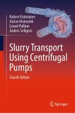 Slurry Transport Using Centrifugal Pumps (eBook, PDF)