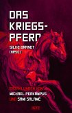 Lovecrafts Schriften des Grauens 30: Das Kriegspferd (eBook, ePUB)