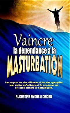 Cover Vaincre La Dépendance À La Matrubation (eBook, ePUB)