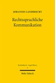 Rechtssprachliche Kommunikation