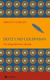 Dotz und Goldfasan