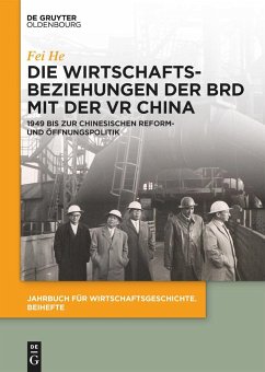 Die Wirtschaftsbeziehungen der BRD mit der VR China - He, Fei