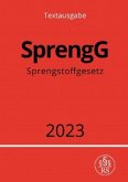Sprengstoffgesetz - SprengG 2023
