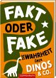 Fakt oder Fake? - Bild 1