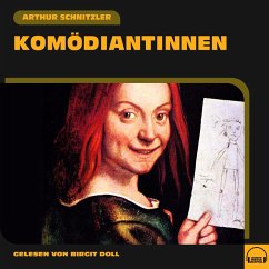 Komödiantinnen (MP3-Download) - Schnitzler, Arthur