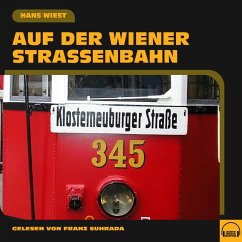 Auf der Wiener Straßenbahn (MP3-Download) - Wiest, Hans