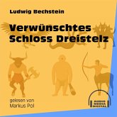 Verwünschtes Schloss Dreistelz (MP3-Download)