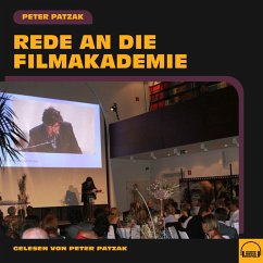Rede an die Filmakademie (MP3-Download) - Patzak, Peter