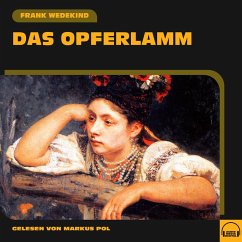 Das Opferlamm (MP3-Download) - Wedekind, Frank