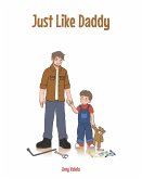 Just Like Daddy (eBook, ePUB)