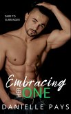 Embracing Her One (Dare to Surrender) (eBook, ePUB) Embracing Her One (Dare to Surrender) (eBook, ePUB)