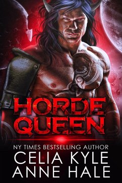 Horde Queen (Vahking Horde) (eBook, ePUB) - Kyle, Celia; Hale, Anne