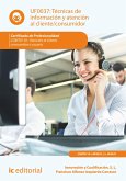 Técnicas de información y atención al cliente/consumidor. COMT0110 (eBook, ePUB)