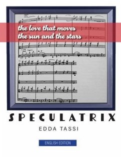 Speculatrix (English Version) (eBook, ePUB) - Tassi, Edda