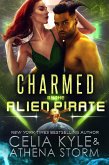 Charmed by the Alien Pirate (Mates of the Kilgari) (eBook, ePUB)