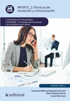 Técnicas de recepción y comunicación. ADGG0208 (eBook, ePUB) - Izquierdo Carrasco, Francisco Alfonso; Jiménez García, Alicia; Viera Lara, Laura