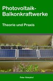 Photovoltaik-Balkonkraftwerke (eBook, ePUB)