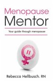Menopause Mentor your guide through menopause (eBook, ePUB)