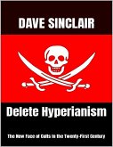 Delete Hyperianism: The New Face of Cults In the Twenty-First Century (eBook, ePUB)