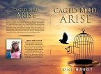 Caged Bird, Arise (eBook, ePUB)