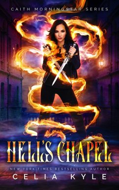 Hell's Chapel (Caith Morningstar) (eBook, ePUB) - Kyle, Celia