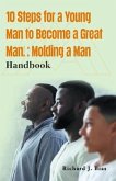 10 Steps for a Young Man to Become a Great Man! (eBook, ePUB)