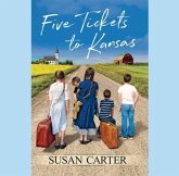 Five Tickets to Kansas (eBook, ePUB)