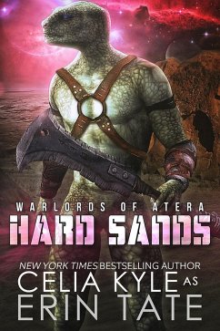 Hard Sands (Warlords of Atera) (eBook, ePUB) - Kyle, Celia