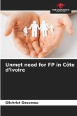 Unmet need for FP in Côte d'Ivoire