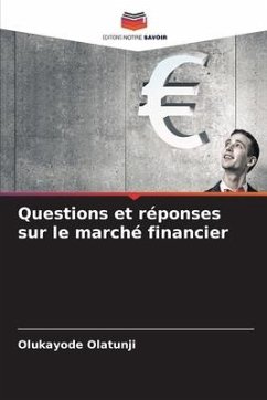 Questions et réponses sur le marché financier - Olatunji, Olukayode