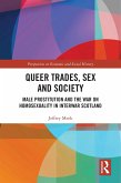 Queer Trades, Sex and Society (eBook, PDF)