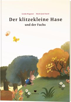 Der klitzekleine Hase und der Fuchs / Der klitzekleine Hase Bd.1 - Wagener, Gerda