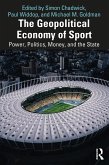 The Geopolitical Economy of Sport (eBook, PDF)