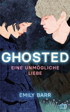 Ghosted - Eine unmögliche Liebe - Barr, Emily