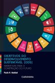 Objetivos do desenvolvimento sustentável (ODS) (eBook, ePUB)