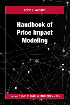 Handbook of Price Impact Modeling (eBook, ePUB) - Webster, Kevin T