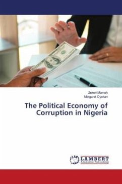 The Political Economy of Corruption in Nigeria - Momoh, Zekeri;Oyekan, Margaret