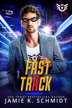 Cover Fast Track (Super Short Super Hero Instalove Romantasy, #4) (eBook, ePUB)