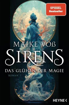 Das Glühen der Magie / Sirens Bd.1 - Voß, Maike