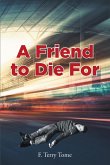 A Friend to Die For (eBook, ePUB)