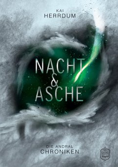 Asche & Nacht (eBook, ePUB) - Herrdum, Kai