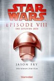 Star Wars(TM) - Episode VIII - Die letzten Jedi / Star Wars Bd.10