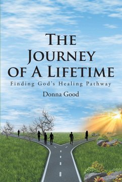 The Journey of a Lifetime (eBook, ePUB) - Good, Donna
